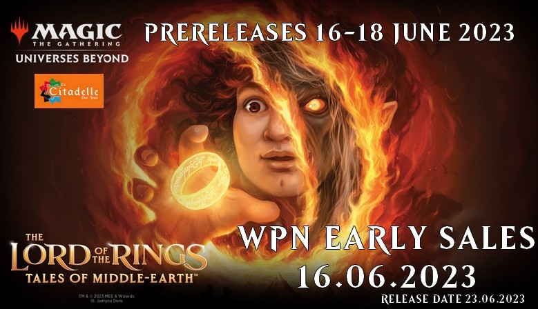 The Lord of the Rings WPN Early Sales & Prereleases June 16-18, 2023 (Release Date 23.06.2023) 